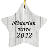 Historian Since 2022 - Star Ornament F