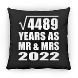67th Anniversary Square Root of 4489 Years As Mr & Mrs 2022 - Throw Pillow Black