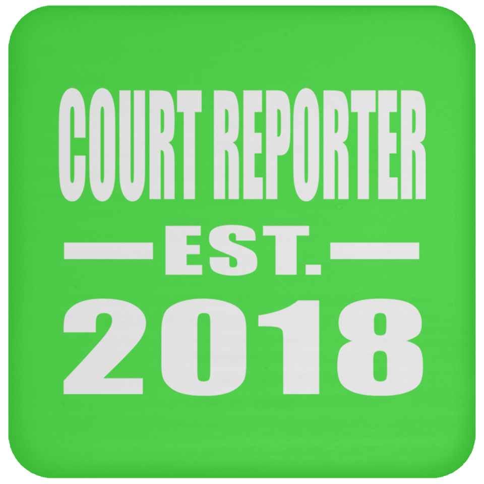 Court Reporter Established EST. 2018 - Drink Coaster