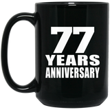 77th Anniversary 77 Years - 15 Oz Coffee Mug Black