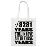 91st Anniversary Square Root of 8281 Years Still In Love - Tote Bag White