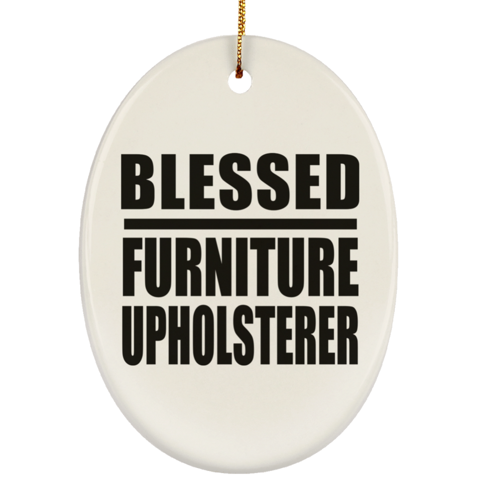 Blessed Furniture Upholsterer - Oval Ornament