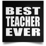 Best Teacher Ever - Poster Square