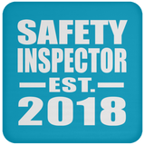 Safety Inspector Established EST. 2018 - Drink Coaster