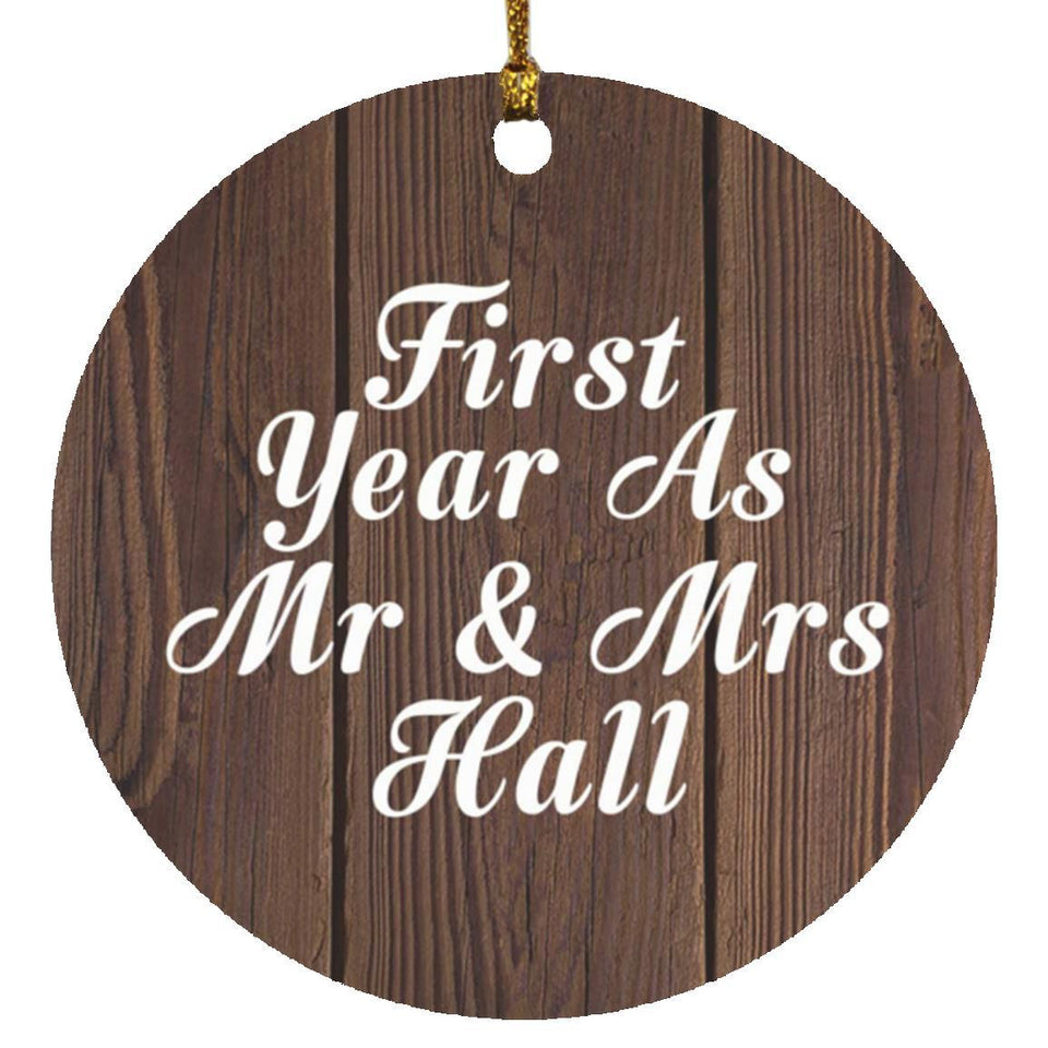 First Year As Mr & Mrs Hall - Circle Ornament D