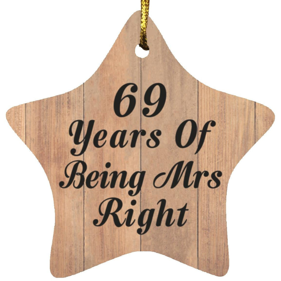 69th Anniversary 69 Years Of Being Mrs Right - Star Ornament C