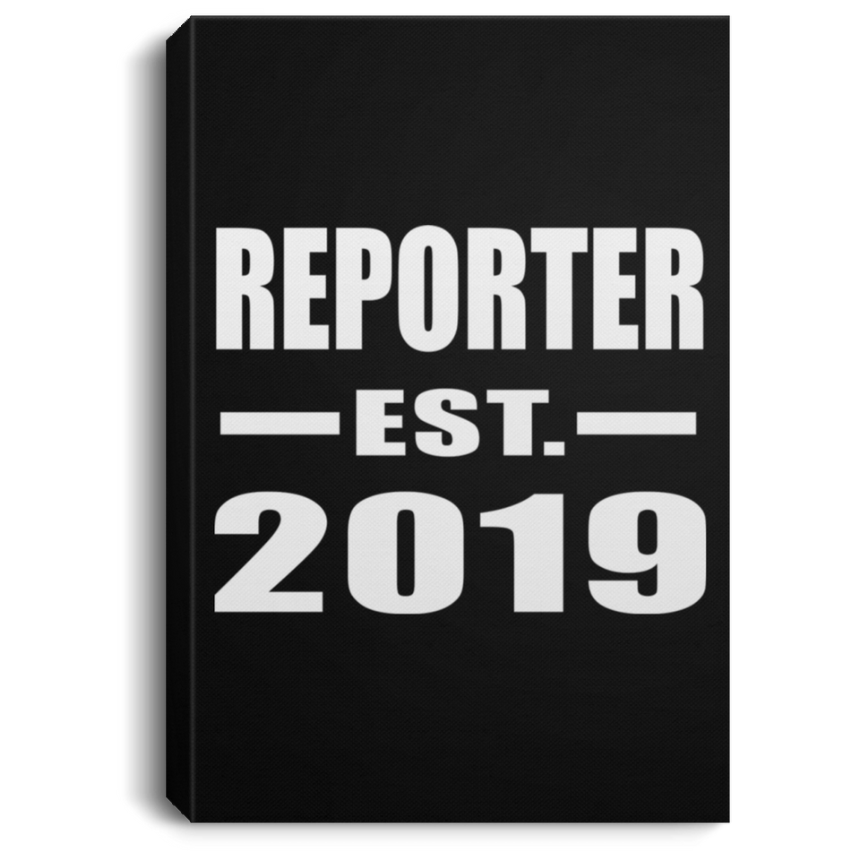 Reporter Established EST. 2019 - Canvas Portrait