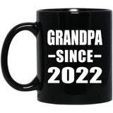 Grandpa Since 2022 - 11oz Coffee Mug Black