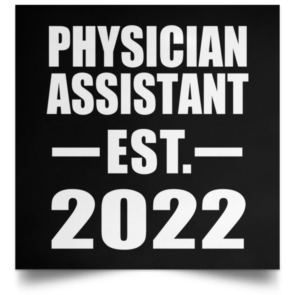 Physician Assistant Established EST. 2022 - Poster Square