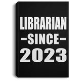 Librarian Since 2023 - Canvas Portrait