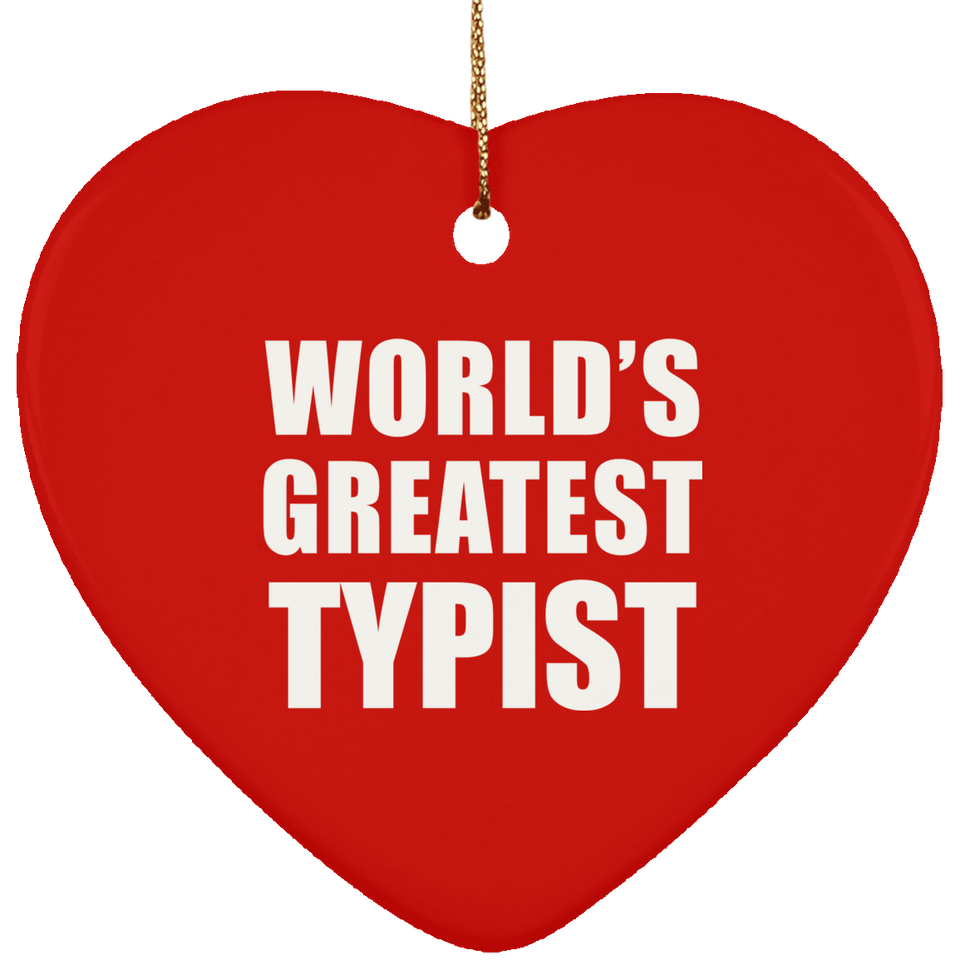 World's Greatest Typist - Heart Ornament