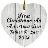 First Christmas As An Amazing Father In Law 2023 - Heart Ornament F