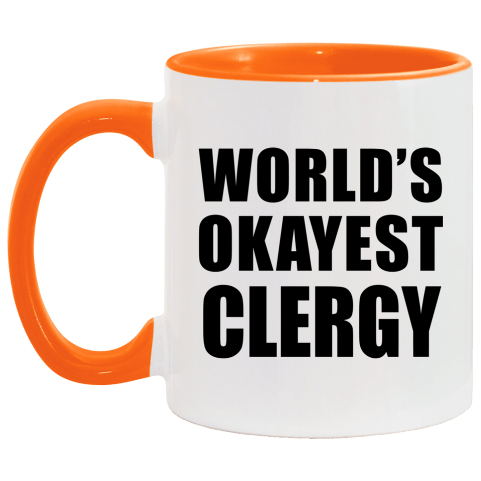 World's Okayest Clergy - 11oz Accent Mug Orange