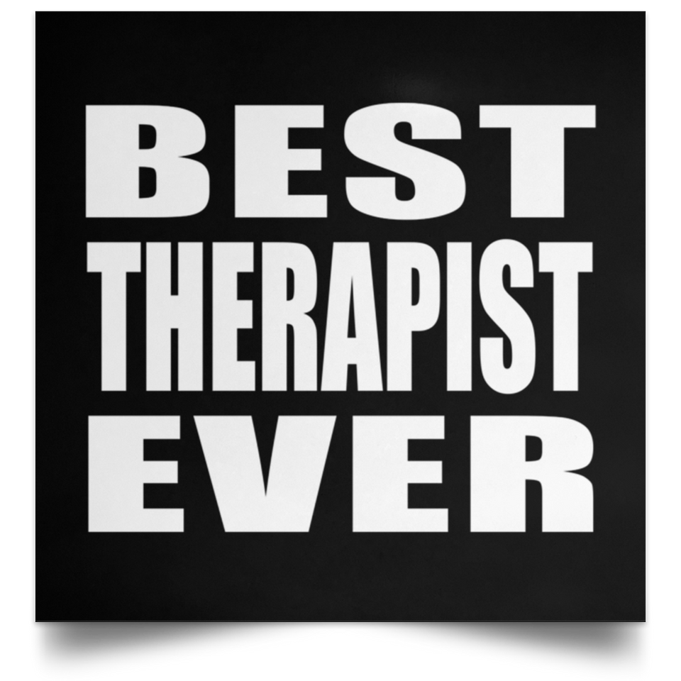 Best Therapist Ever - Poster Square