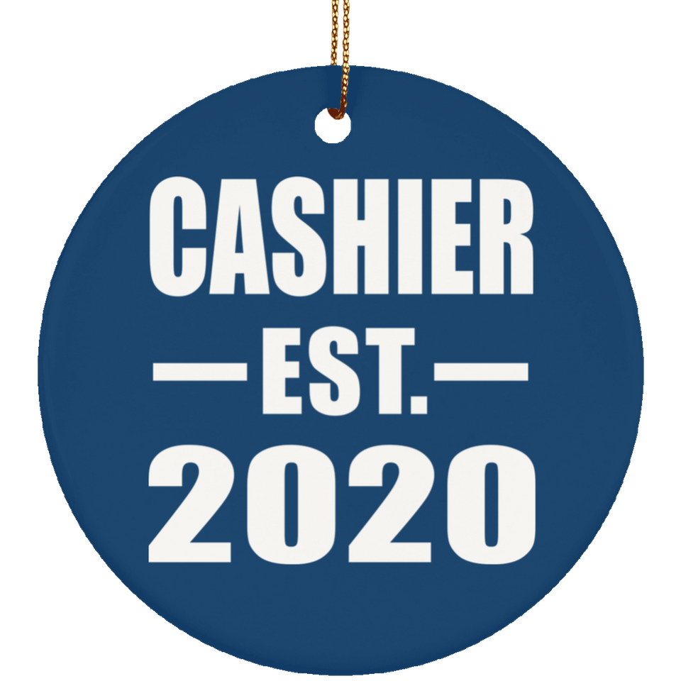 Cashier Established EST. 2020 - Circle Ornament