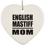 English Mastiff Mom - Heart Ornament