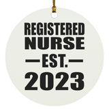 Registered Nurse Established EST. 2023 - Circle Ornament