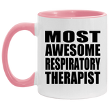 Most Awesome Respiratory Therapist - 11oz Accent Mug Pink