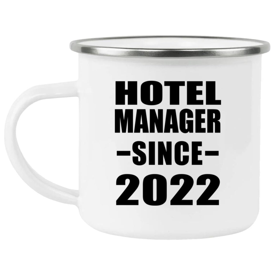 Hotel Manager Since 2022 - 12oz Camping Mug
