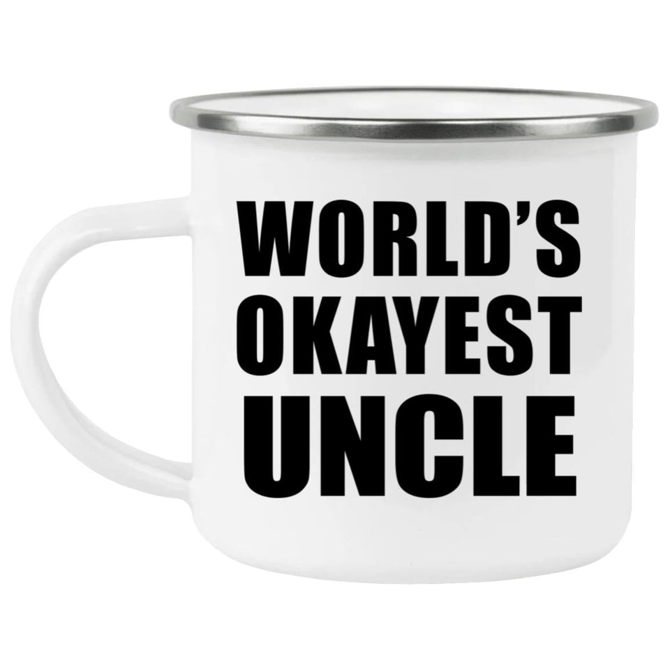 World's Okayest Uncle - 12oz Camping Mug