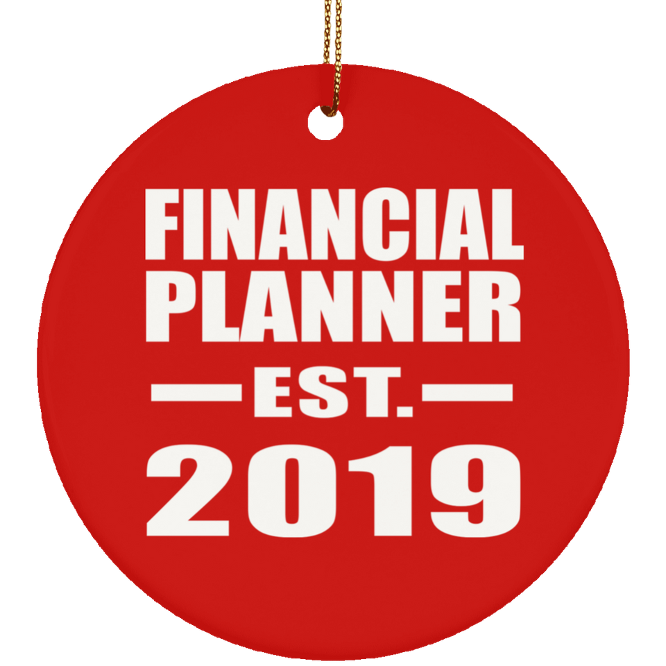 Financial Planner Established EST. 2019 - Circle Ornament