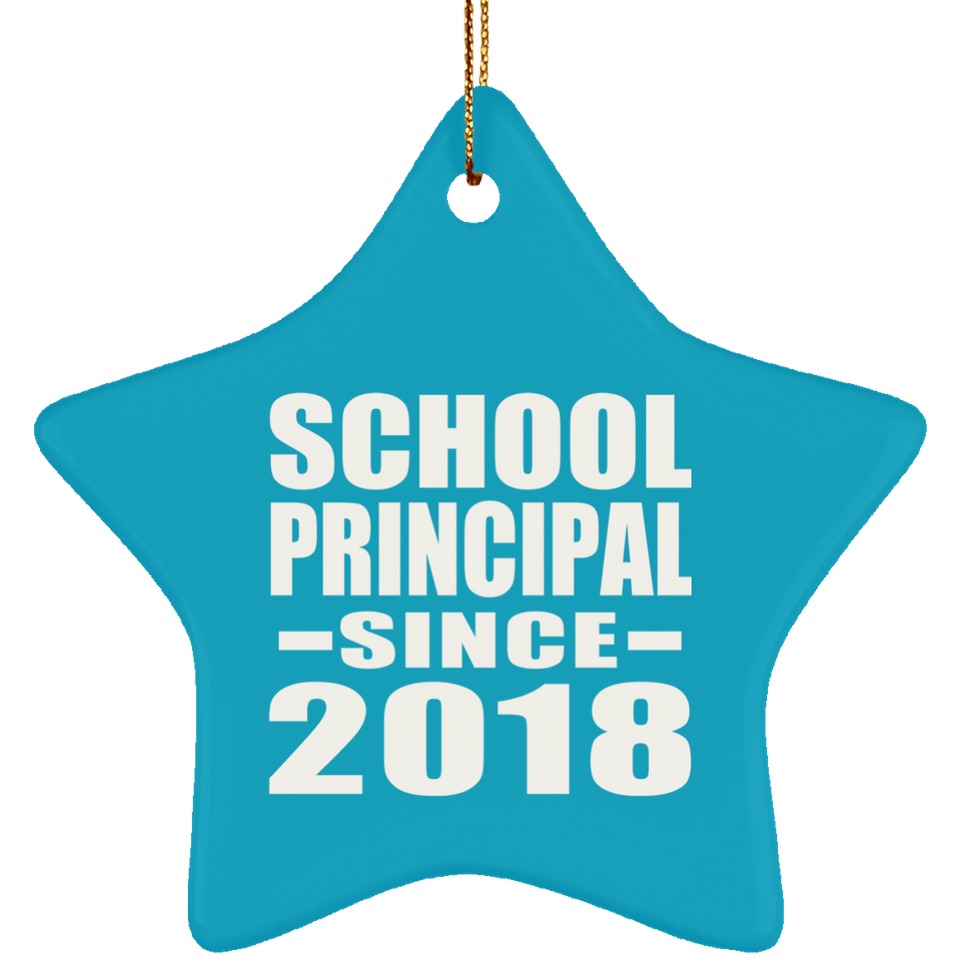 School Principal Since 2018 - Star Ornament