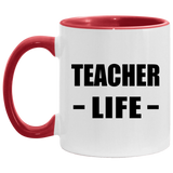 Teacher Life - 11oz Accent Mug Red