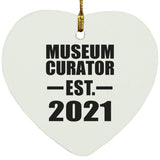 Museum Curator Established EST. 2021 - Heart Ornament