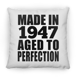 77th Birthday Made In 1947 Aged to Perfection - Throw Pillow