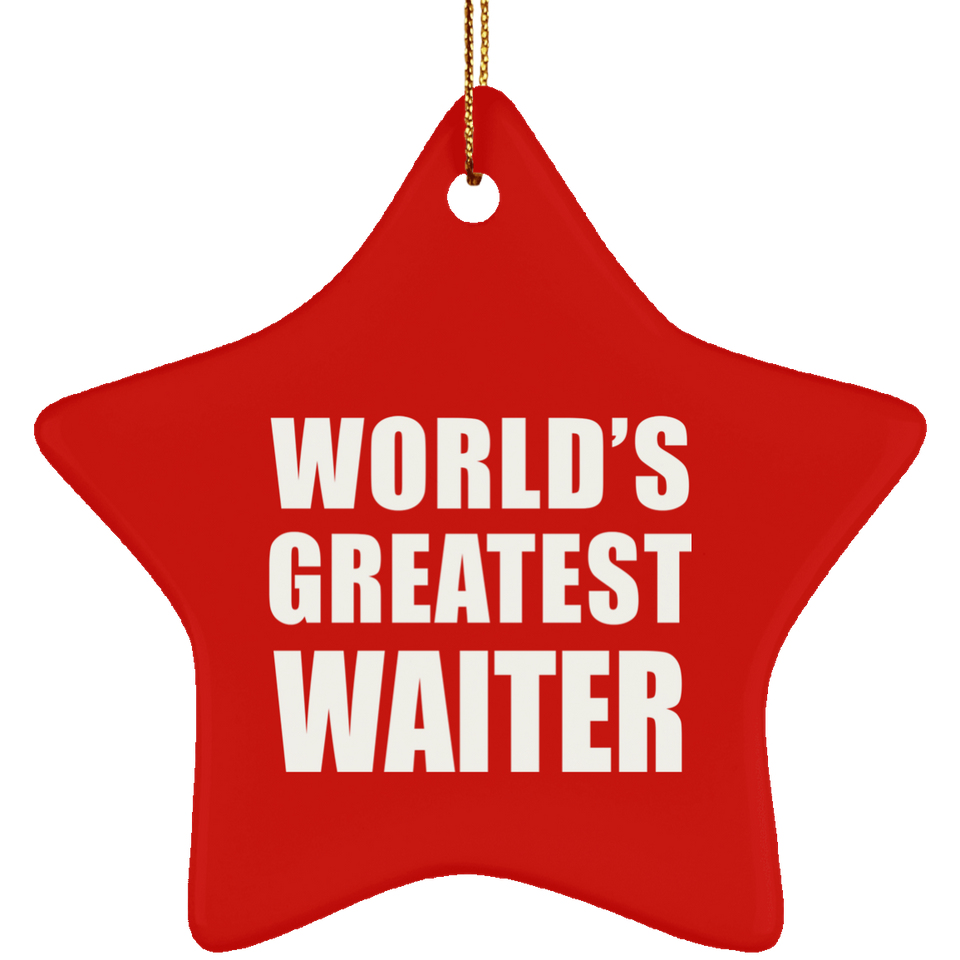 World's Greatest Waiter - Star Ornament