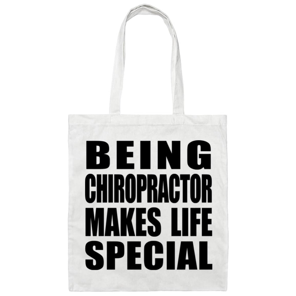 Being Chiropractor Makes Life Special - Tote Bag White