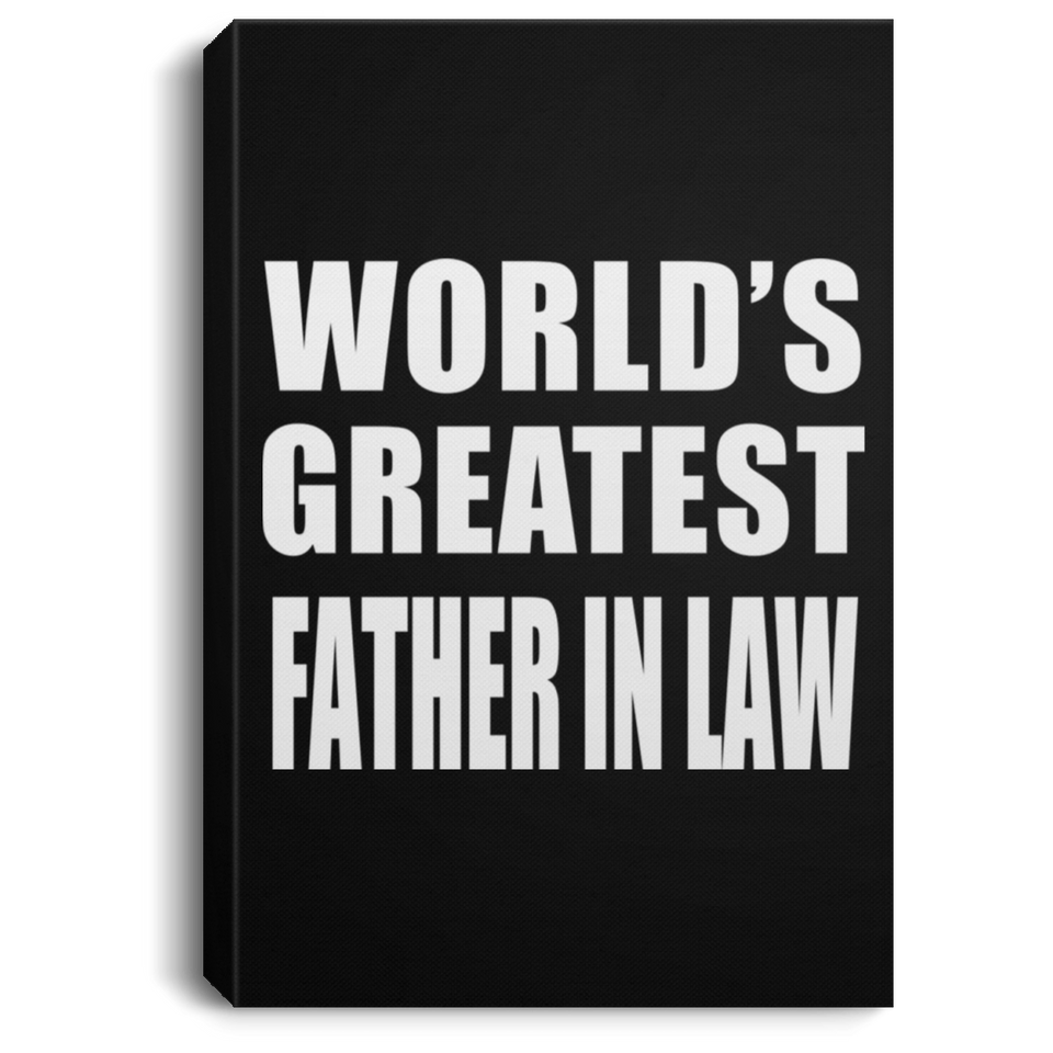 World's Greatest Father In Law - Canvas Portrait