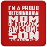 Proud Veterinarian Mom Of Awesome Son - Drink Coaster