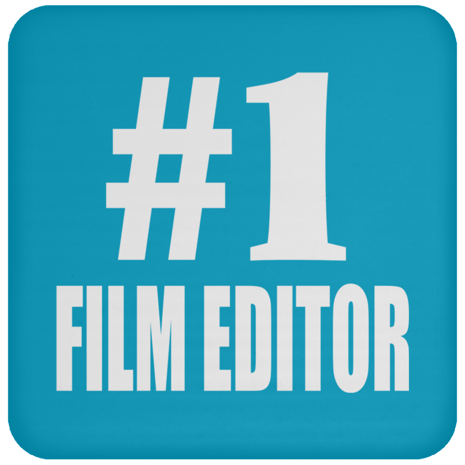 Number One #1 Film Editor - Drink Coaster
