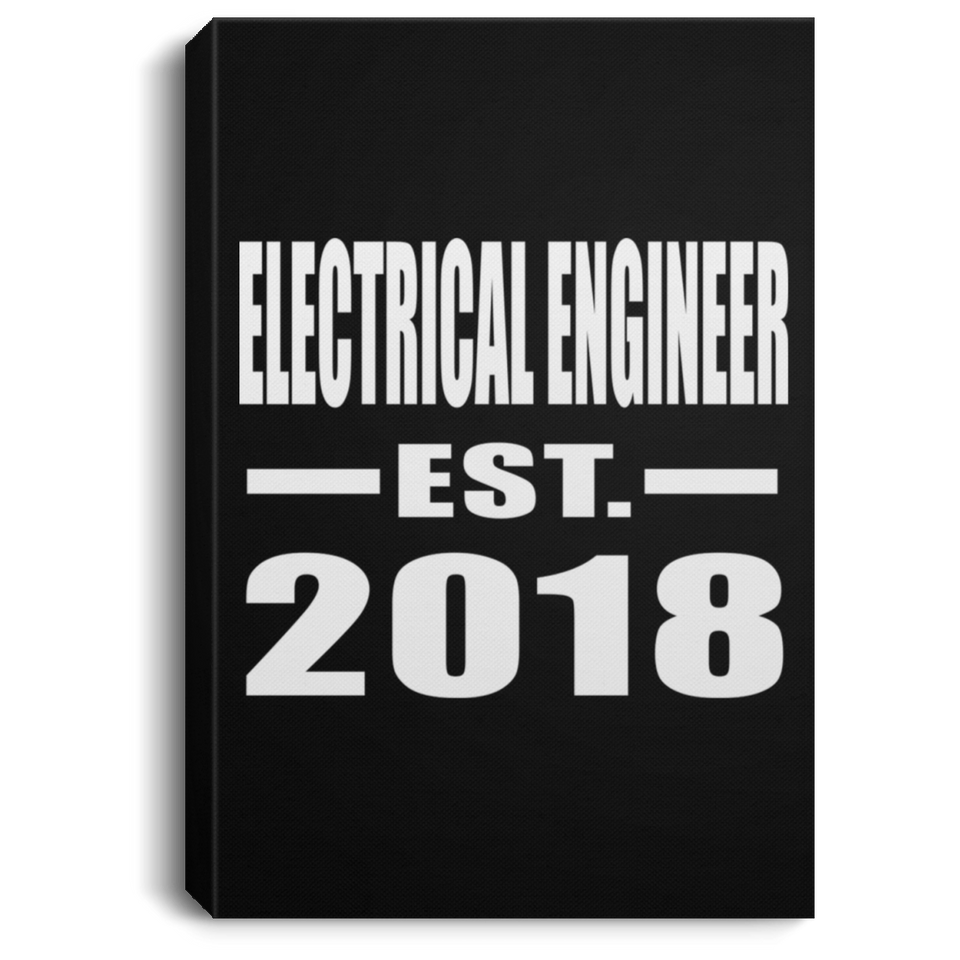 Electrical Engineer Established EST. 2018 - Canvas Portrait