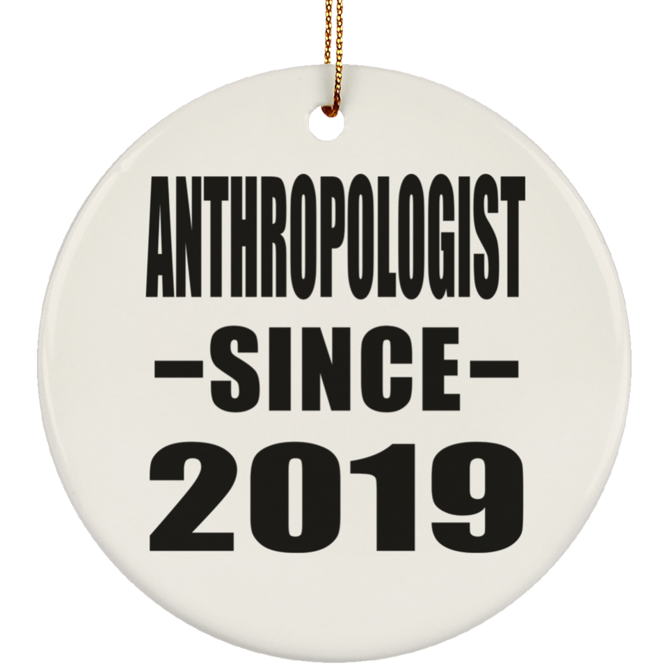AntHRopologist Since 2019 - Circle Ornament