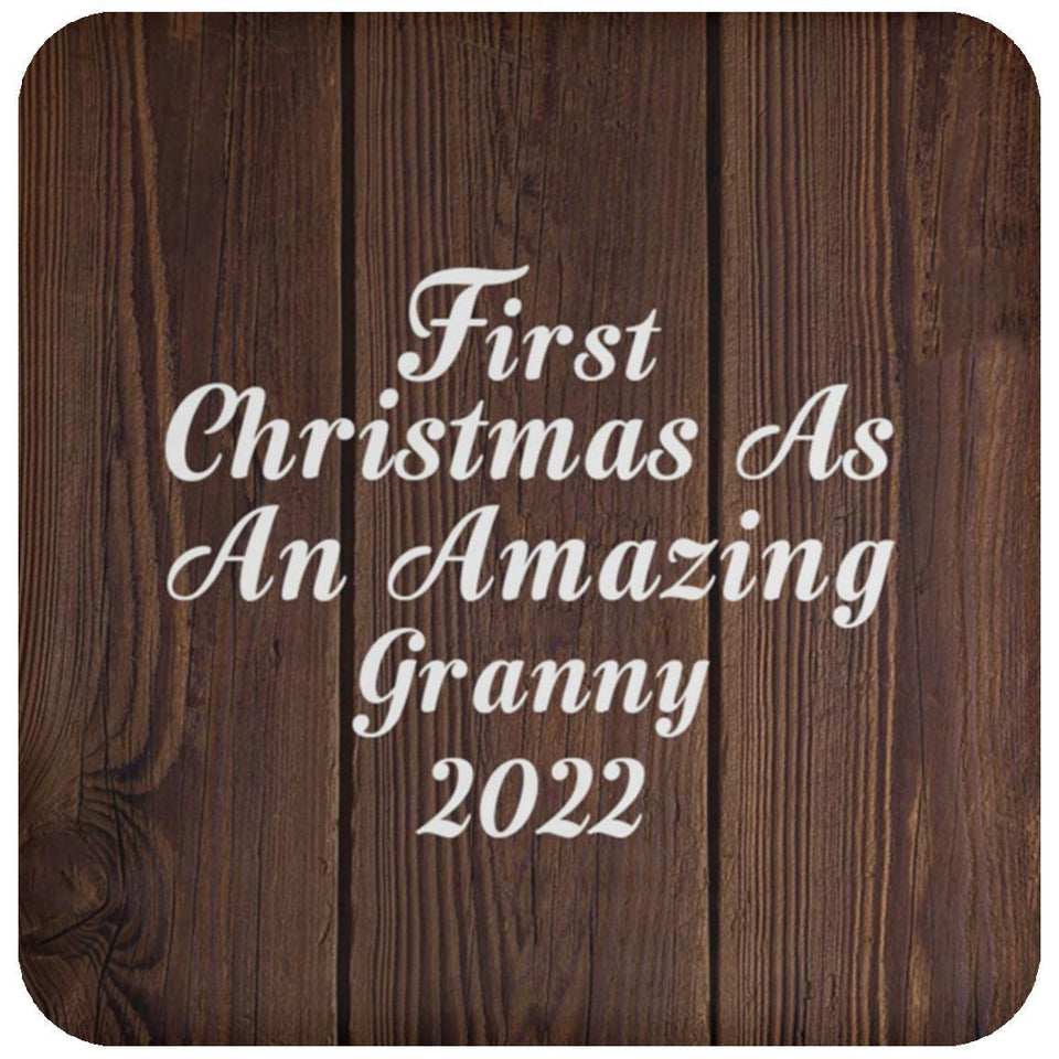 First Christmas As An Amazing Granny 2022 - Drink Coaster D