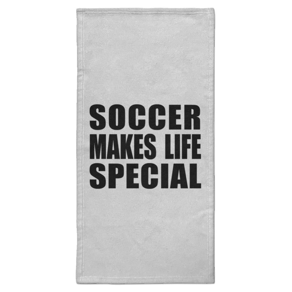 Soccer Makes Life Special - Hand Towel