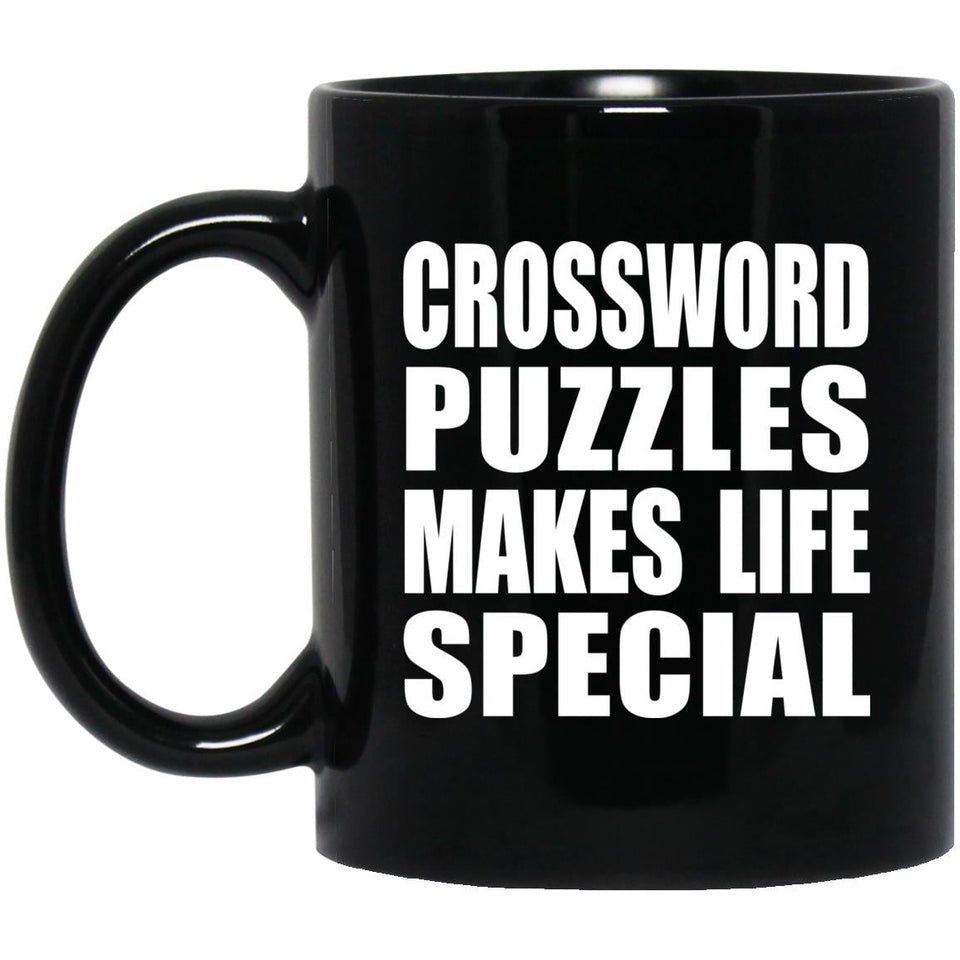 Crossword Puzzles Makes Life Special - 11oz Coffee Mug Black