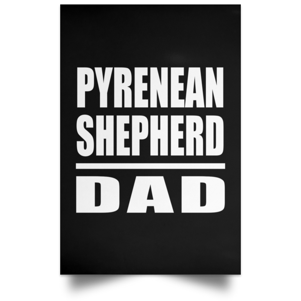 Pyrenean Shepherd Dad - Poster Portrait
