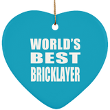 World's Best Bricklayer - Heart Ornament