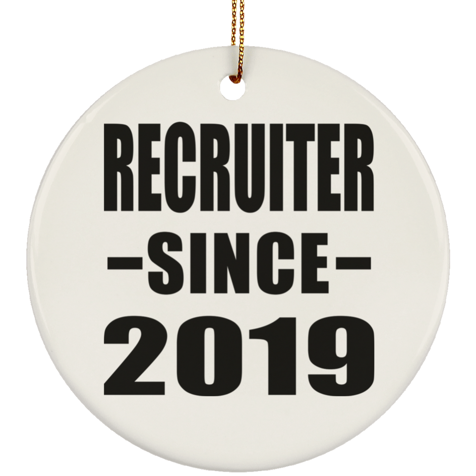 Recruiter Since 2019 - Circle Ornament