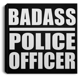 Badass Police Officer - Canvas Square