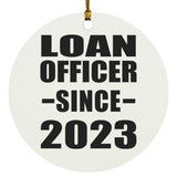 Loan Officer Since 2023 - Circle Ornament