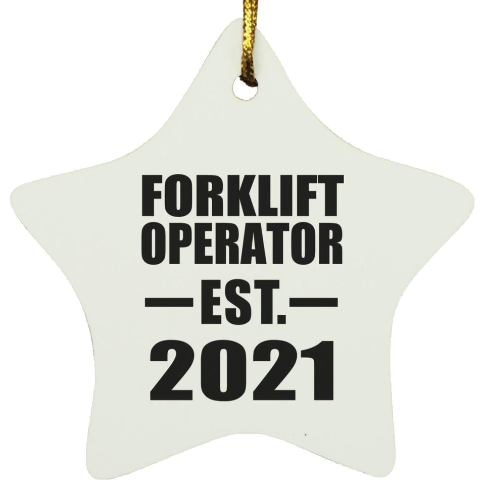 Forklift Operator Established EST. 2021 - Star Ornament