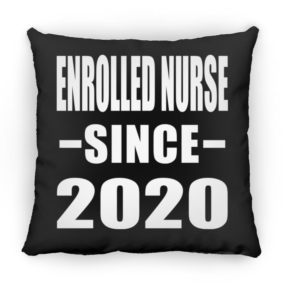 Enrolled Nurse Since 2020 - Throw Pillow Black