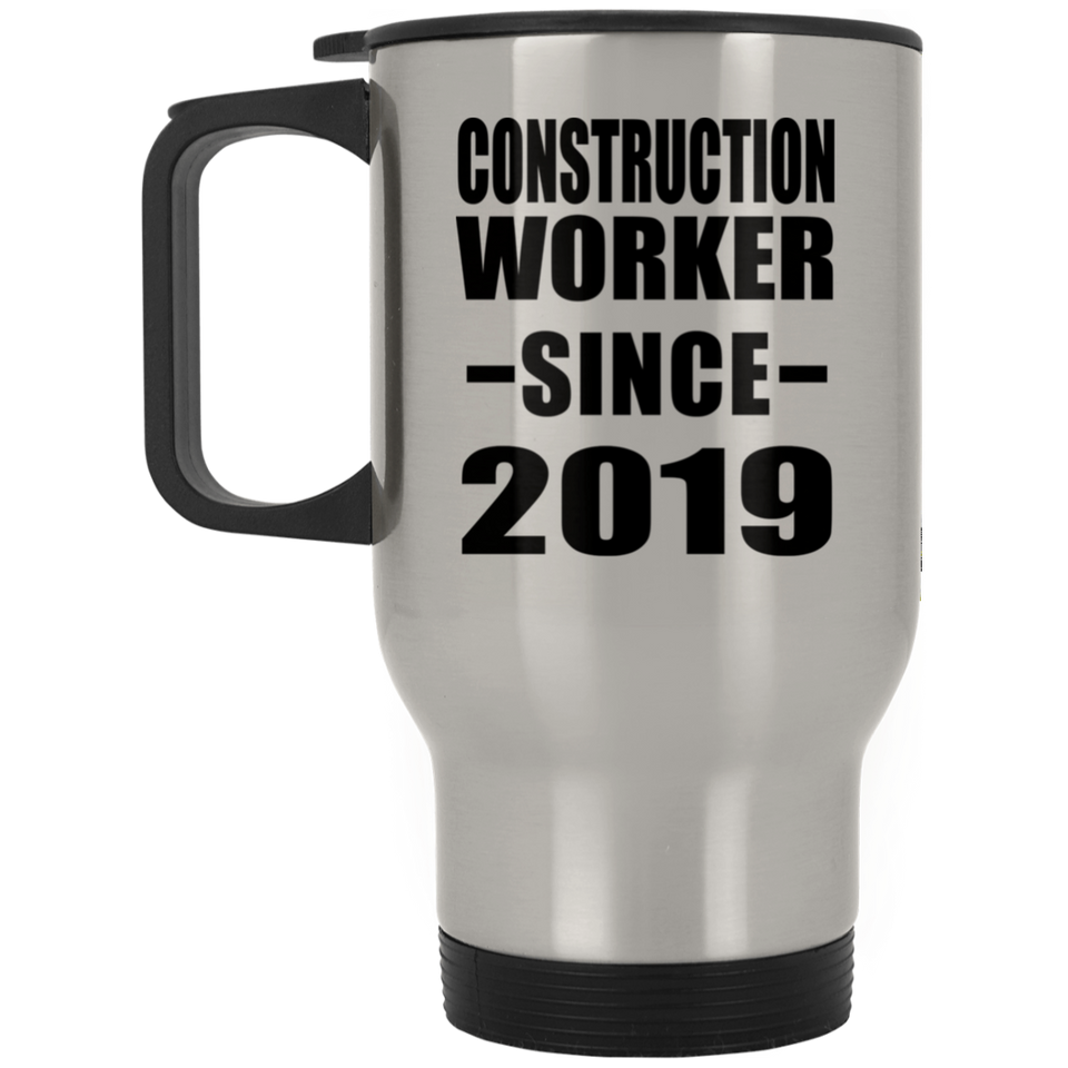 Construction Worker Since 2019 - Silver Travel Mug