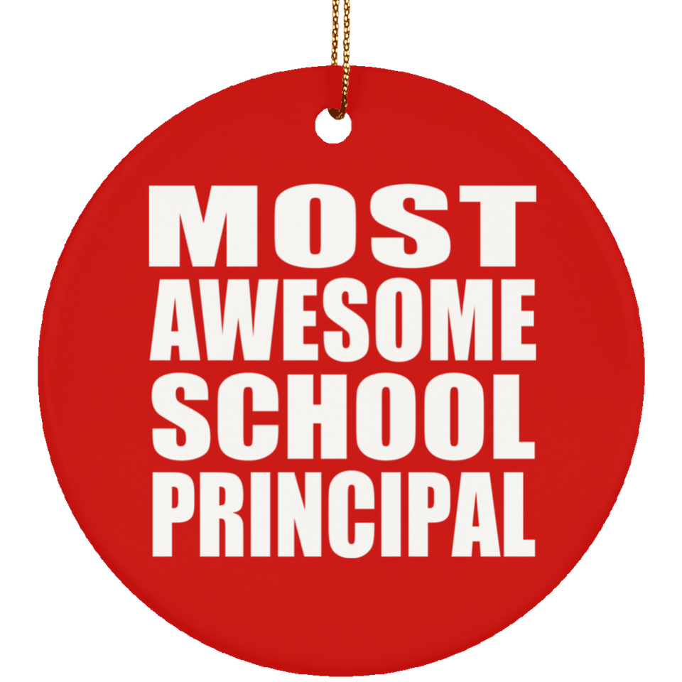 Most Awesome School Principal - Circle Ornament