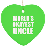 World's Okayest Uncle - Heart Ornament