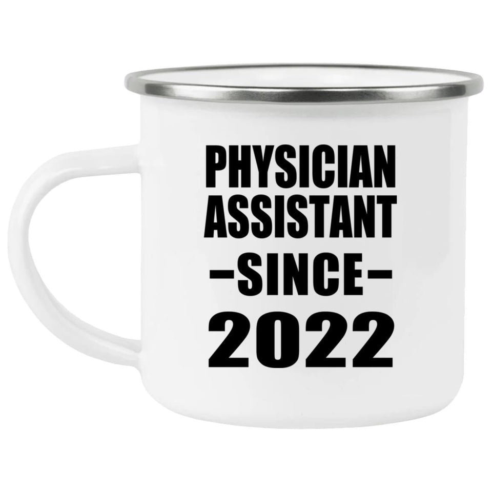Physician Assistant Since 2022 - 12oz Camping Mug